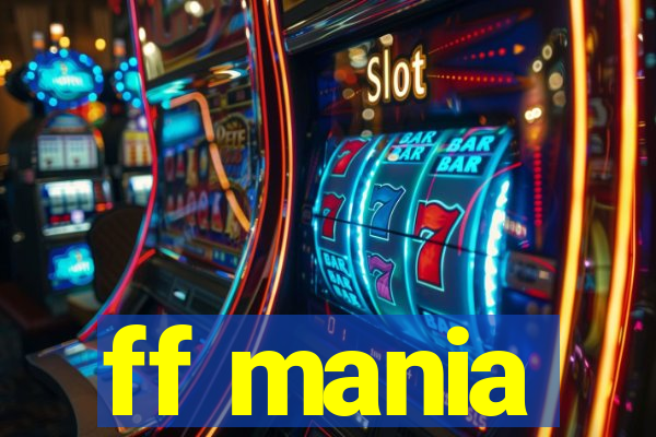 ff mania